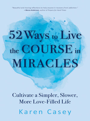 cover image of 52 Ways to Live the Course in Miracles